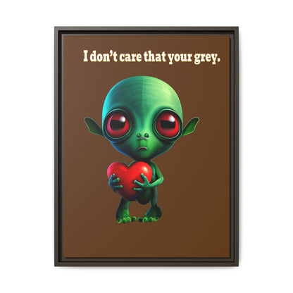I don't care that your grey - framed canvas art (brown)