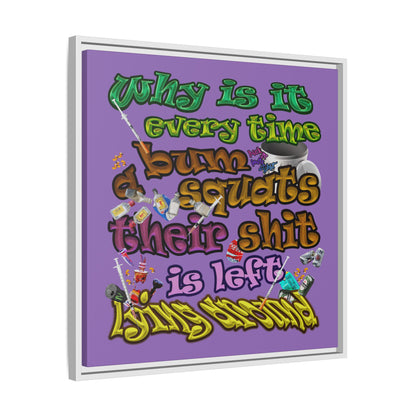 the bum's shit - framed canvas art (light purple)
