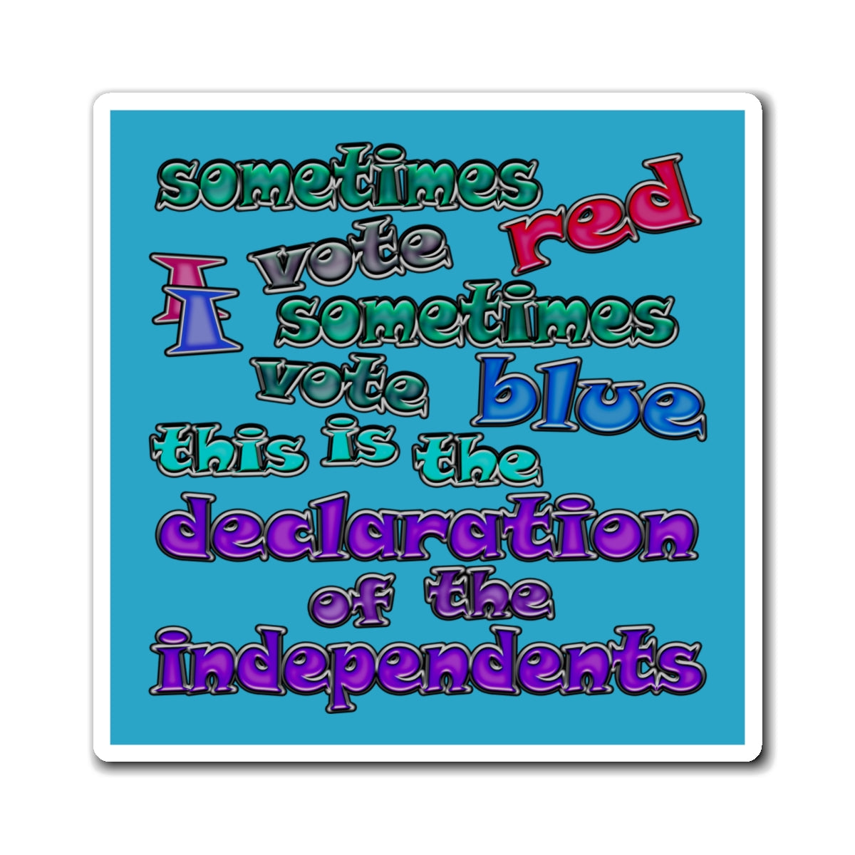 declaration of the independents - Magnets - (turquoise)