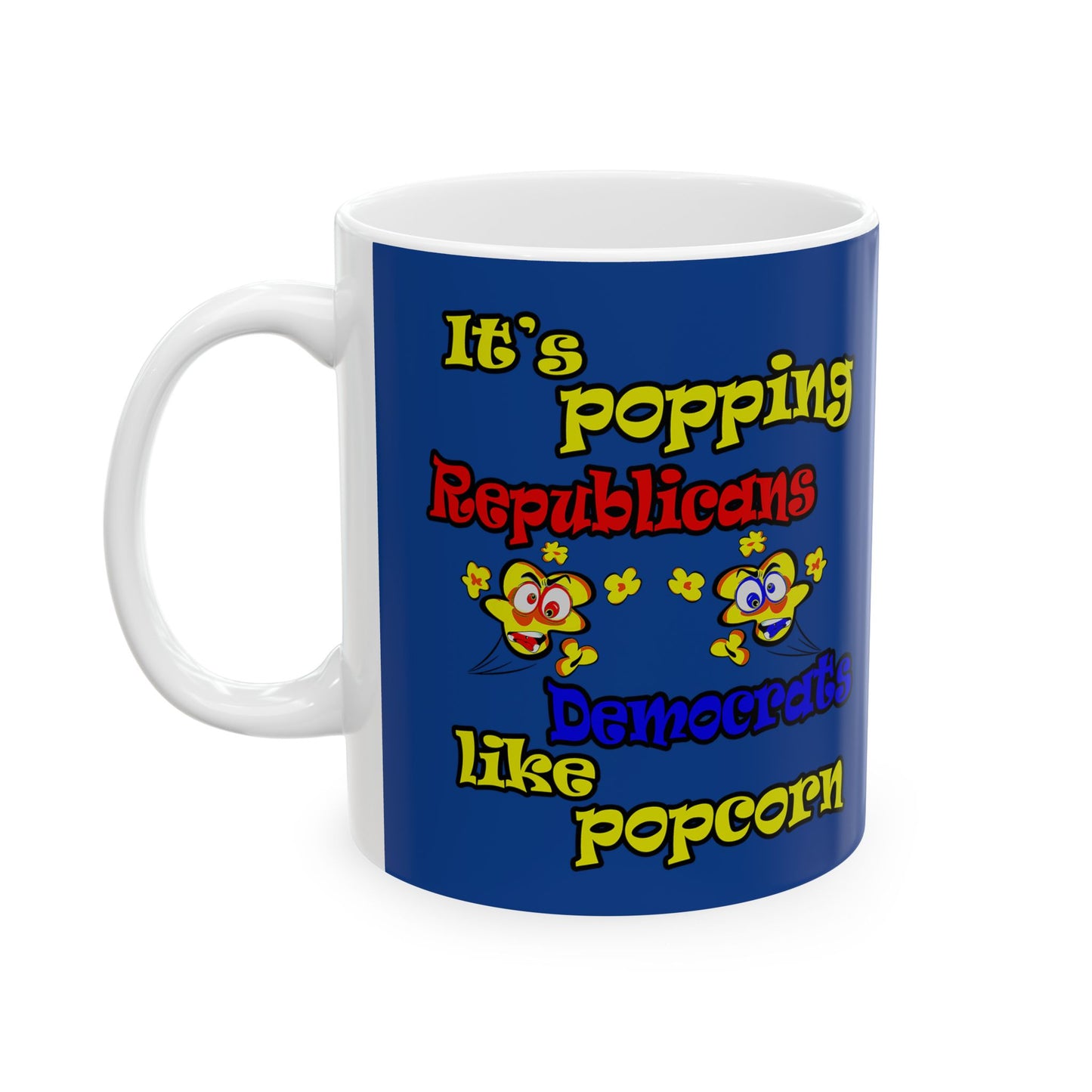 popping like popcorn - White Mug (dark blue)