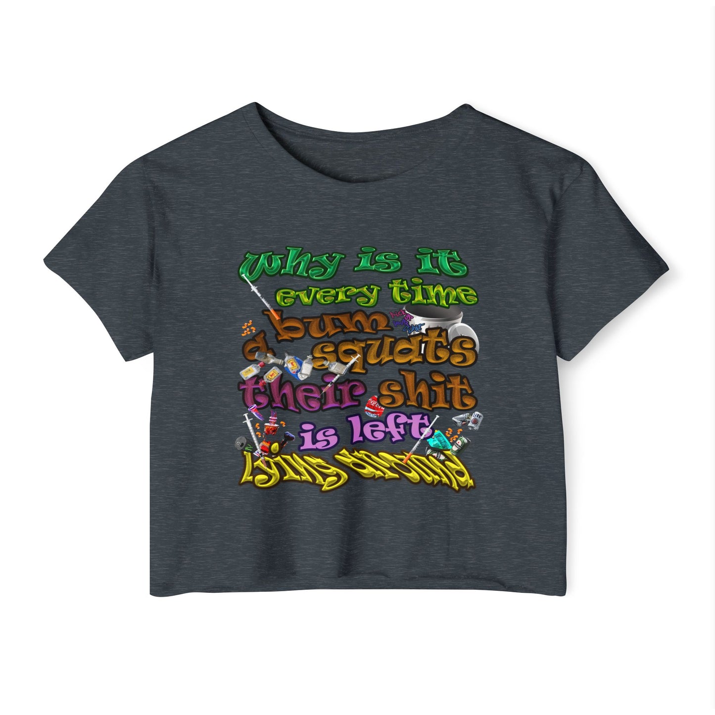 the bum's shit - Women's Festival Crop Top