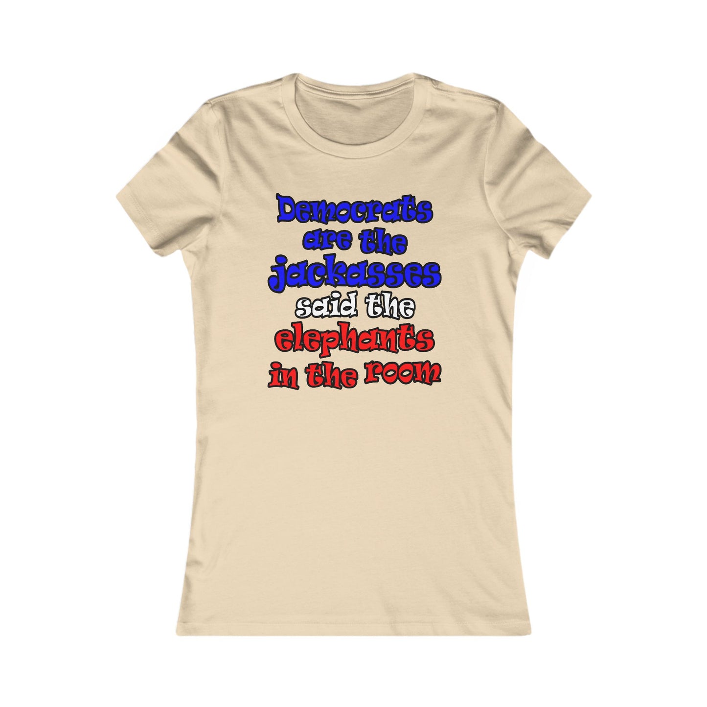 donkeys and elephants - Women's Favorite Tee