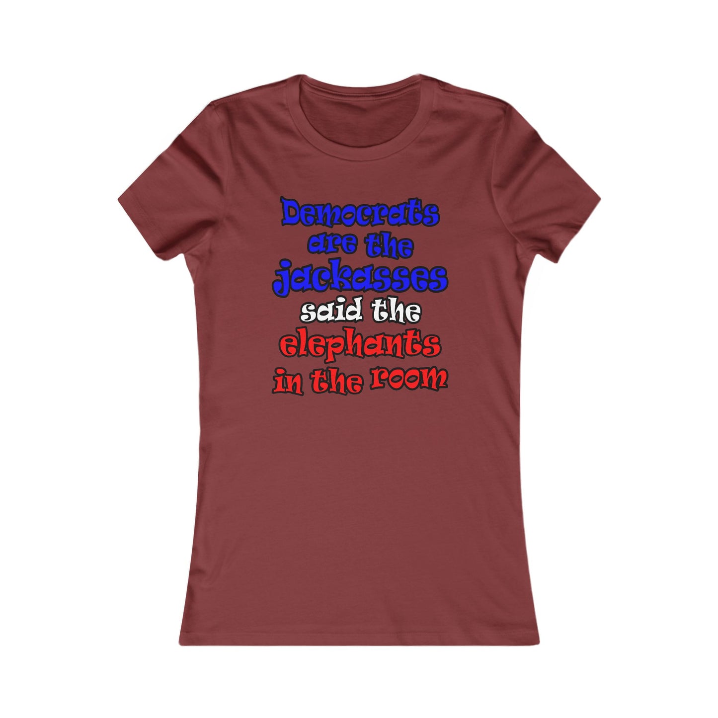 donkeys and elephants - Women's Favorite Tee