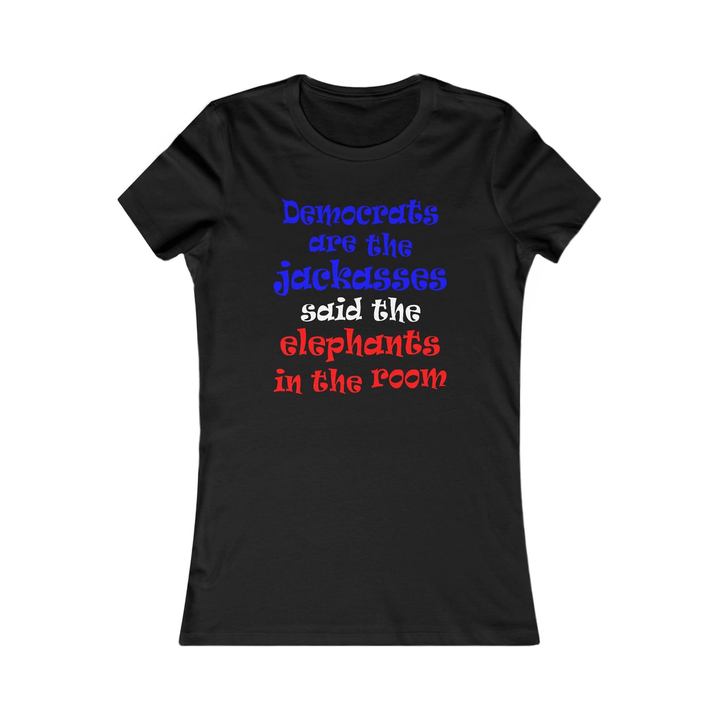 donkeys and elephants - Women's Favorite Tee