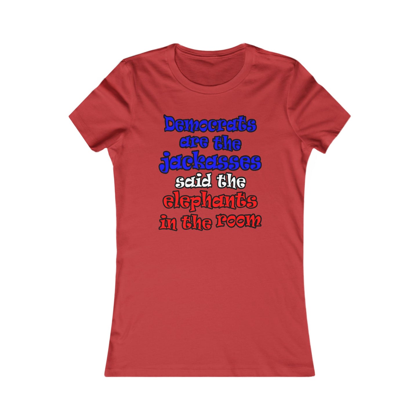 donkeys and elephants - Women's Favorite Tee