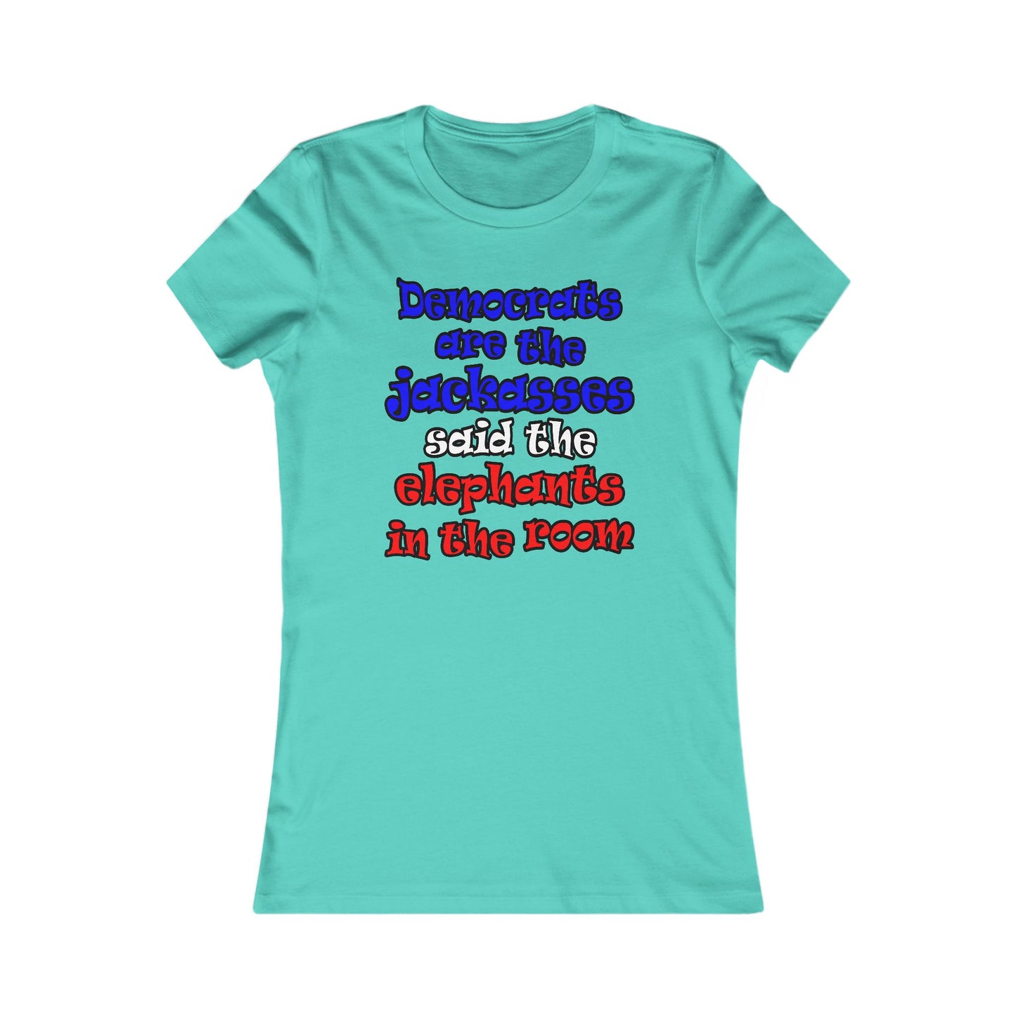donkeys and elephants - Women's Favorite Tee