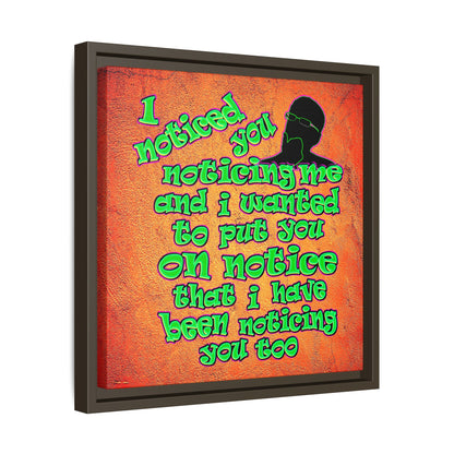 noticed you noticing - framed canvas art (burnt orange)