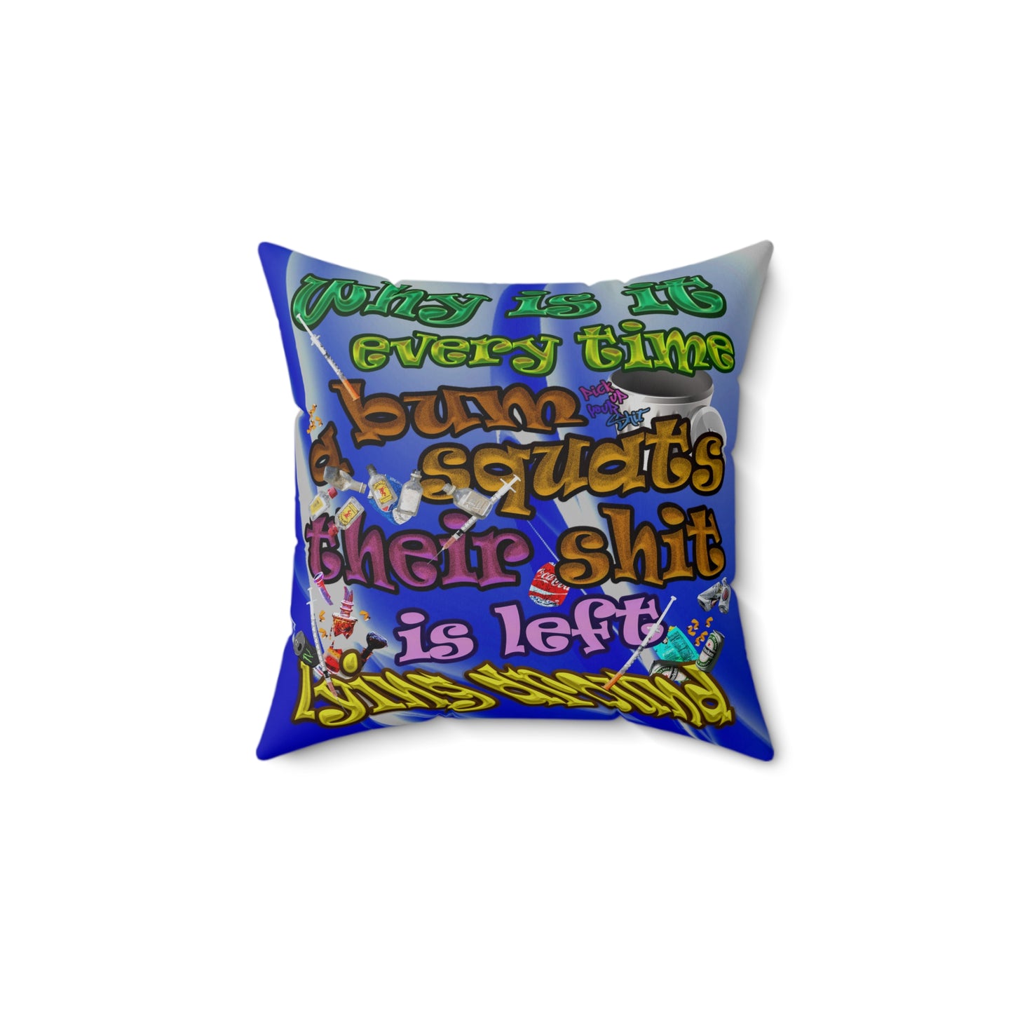 the bum's shit - Spun Polyester Square Pillow - (blue-white wave)