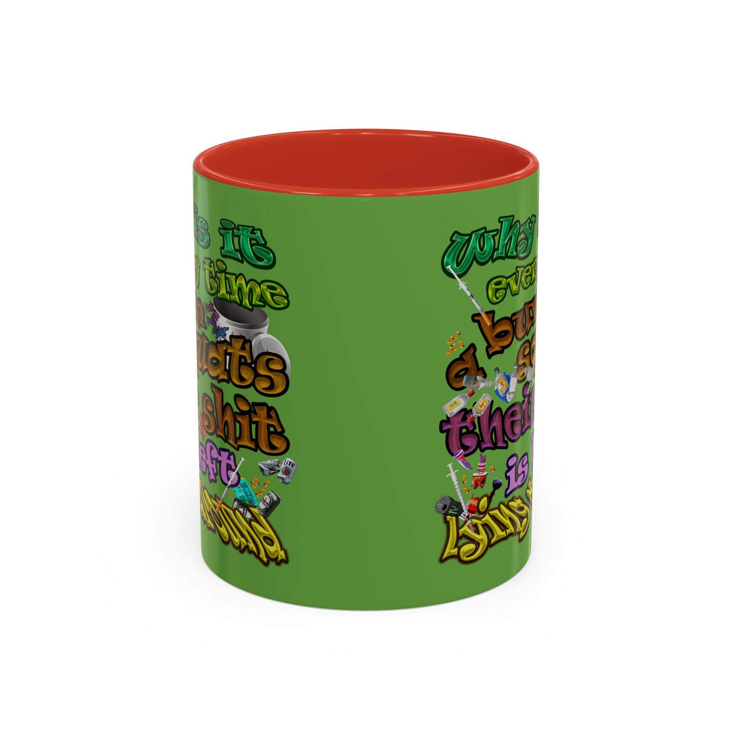 the bum's shit - Accent Mug (green)