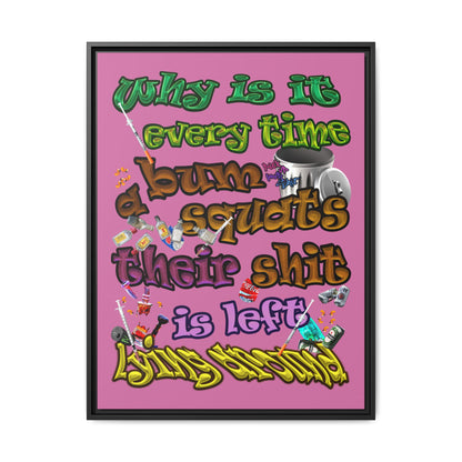 the bum's shit - framed canvas art (light pink)