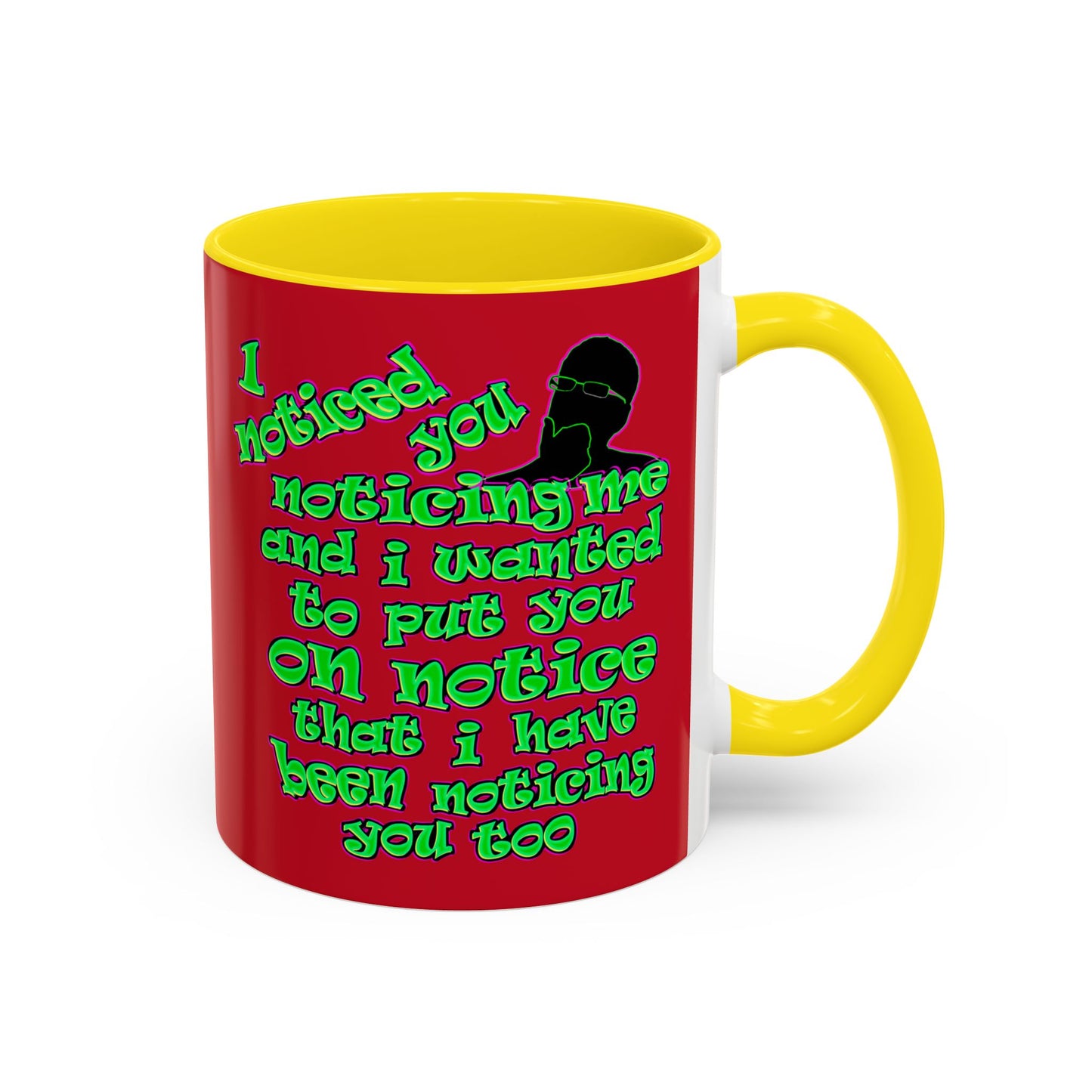 noticed you noticing - Accent Mug (dark red)