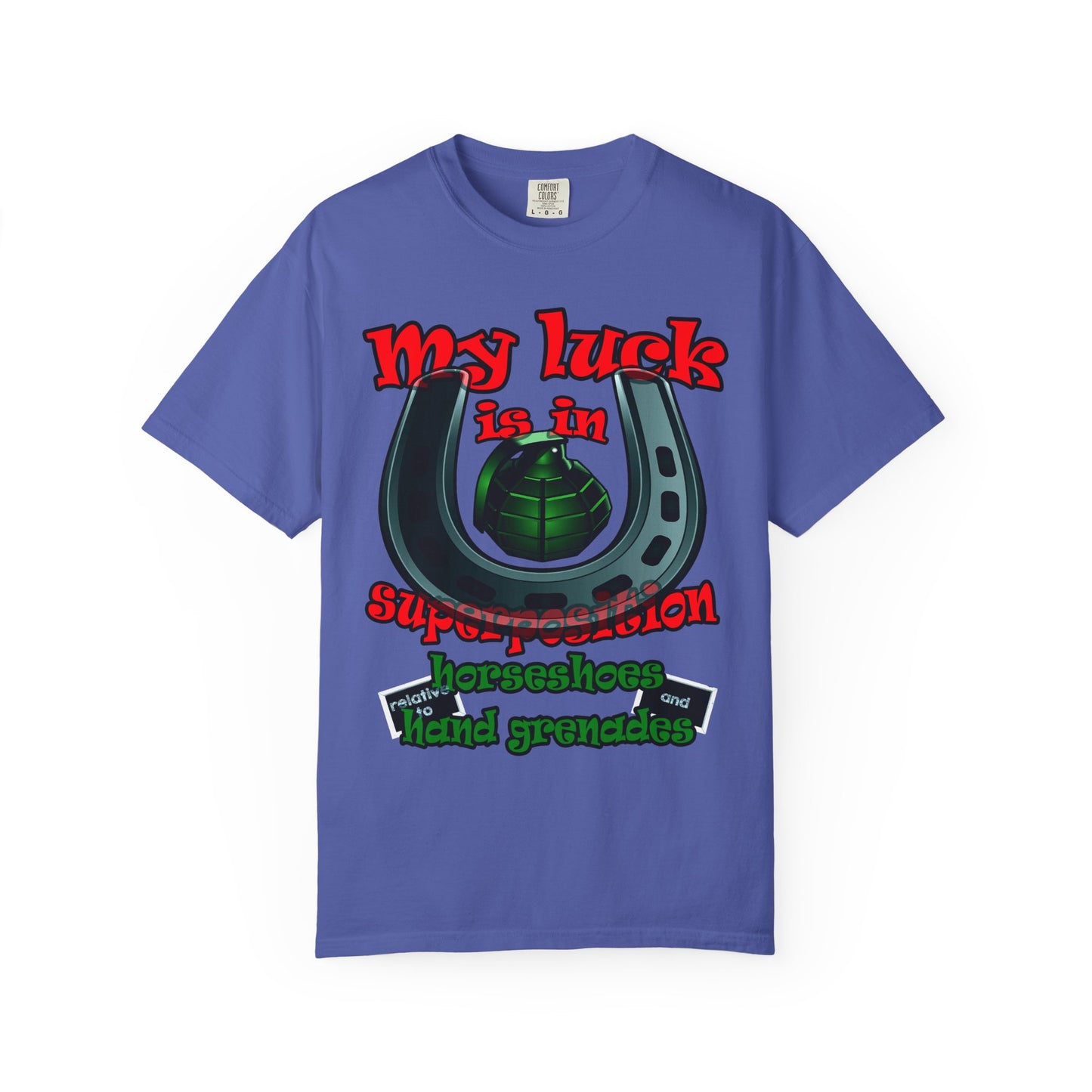 my luck - Unisex Garment-Dyed T-shirt