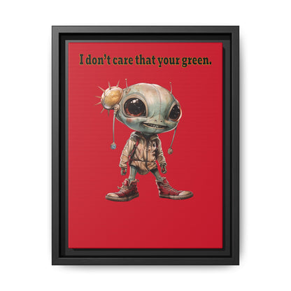 I don't care that your green - framed canvas art (dark red)
