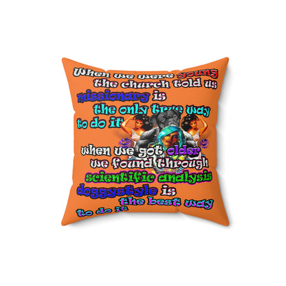 doggystyle - Spun Polyester Square Pillow - (crusta)