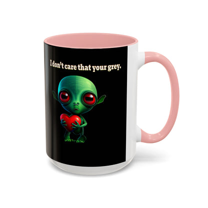 I don't care that your grey - Accent Mug (black)