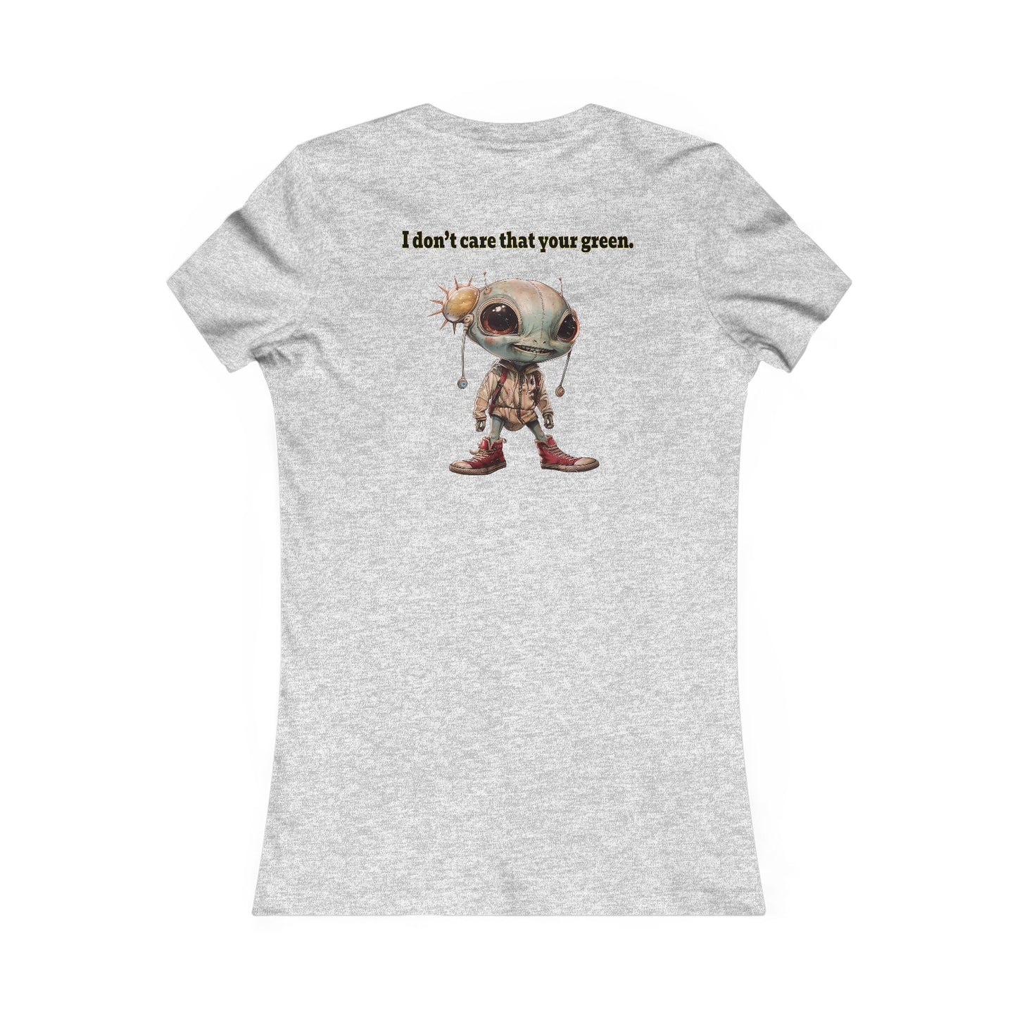 I don't care that your grey - Women's Favorite Tee