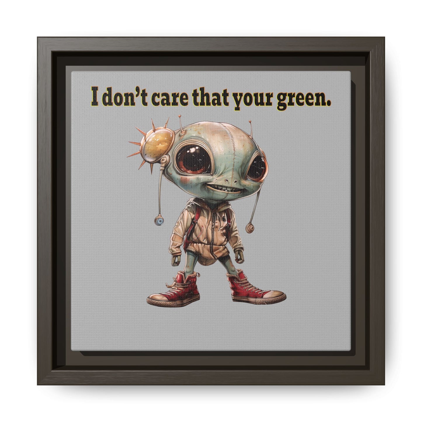 I don't care that your green - framed canvas art (light grey)