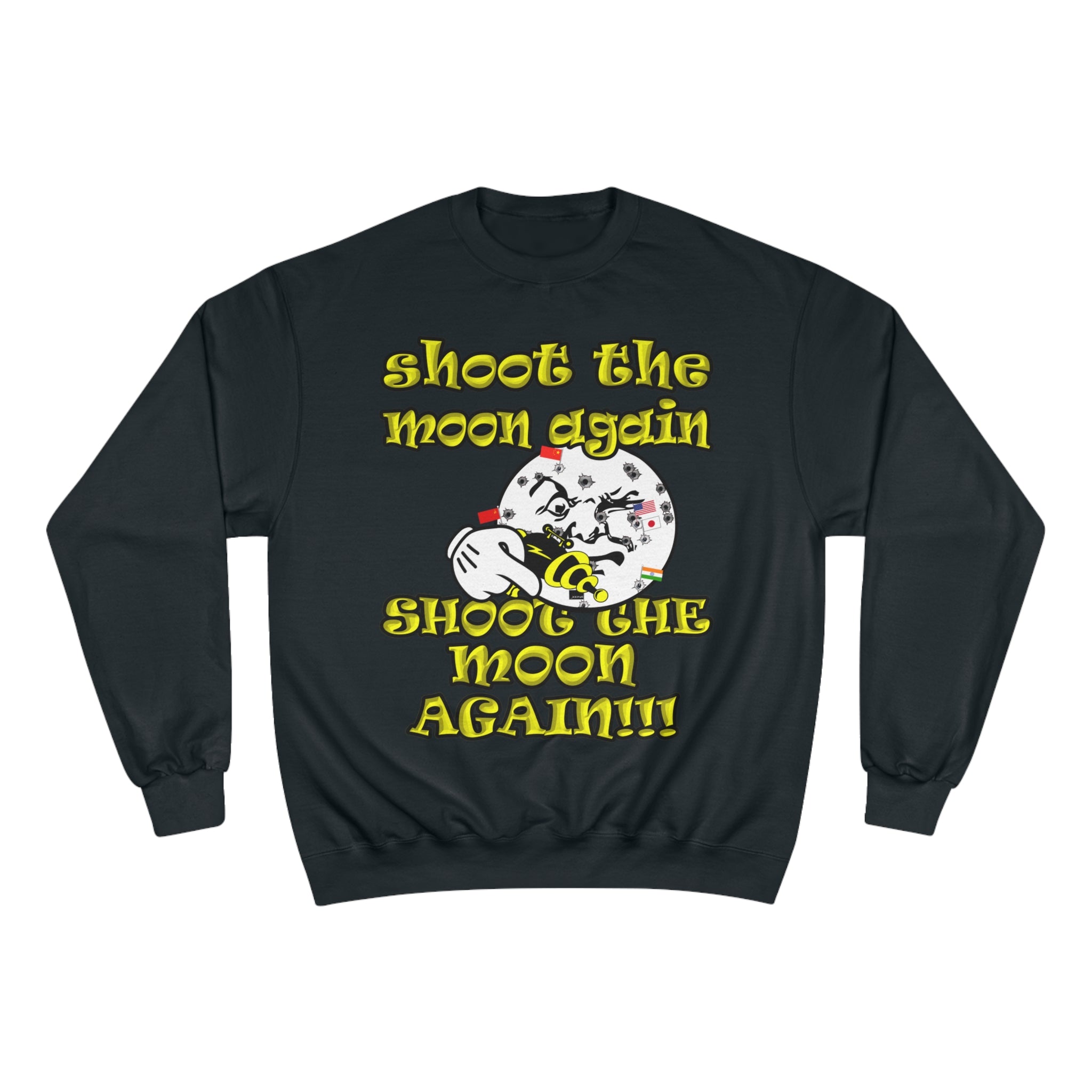 shoot the moon again - Champion Sweatshirt