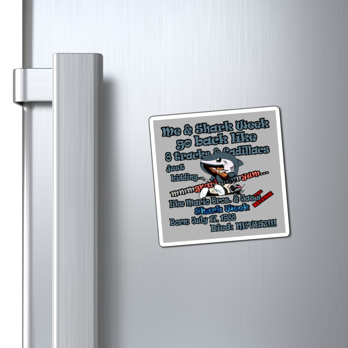 shark week - Magnets - (light grey)