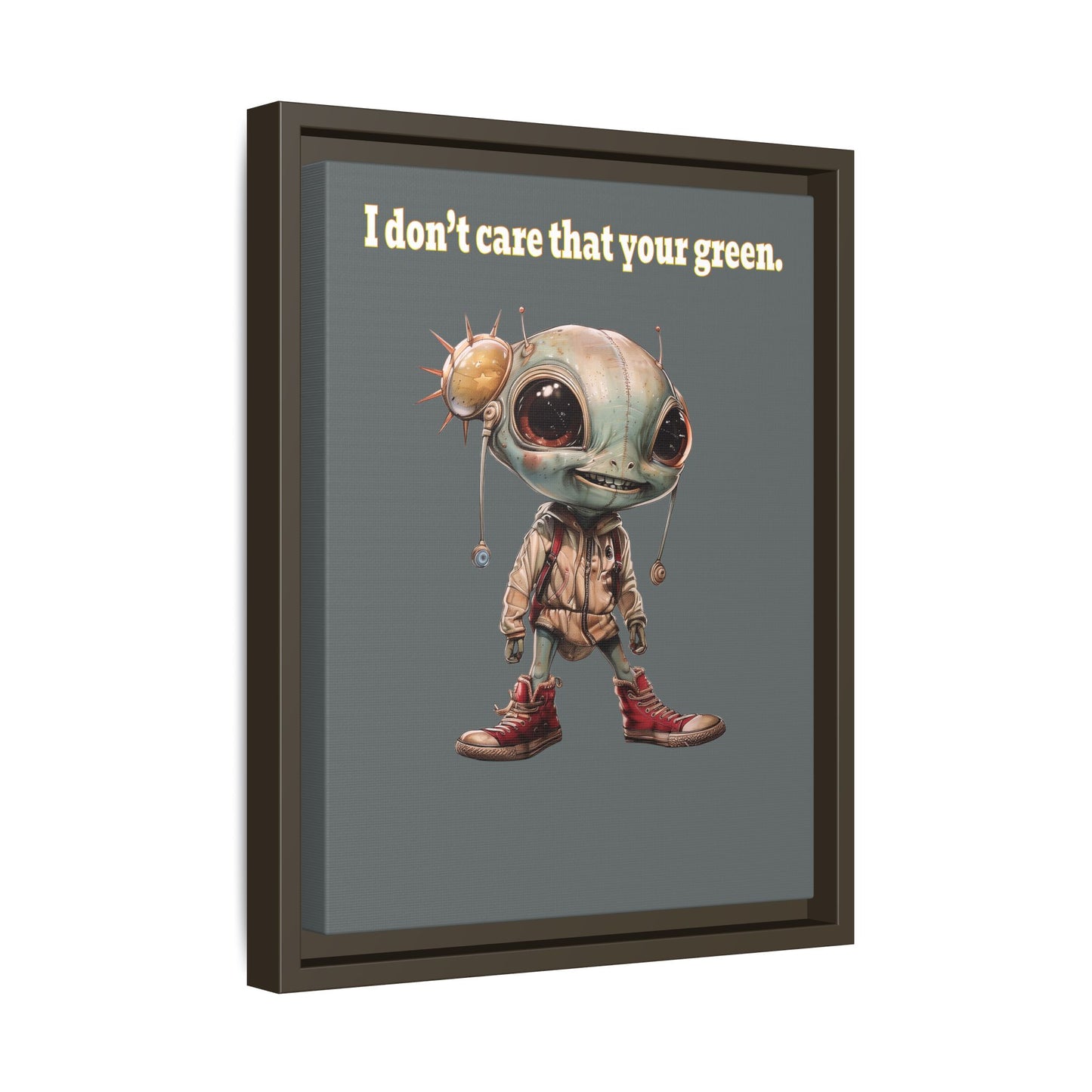 I don't care that your green - framed canvas art (dark grey)