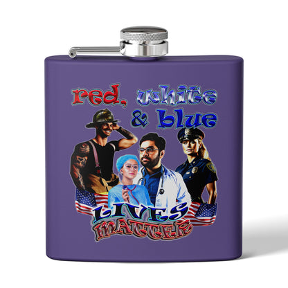 rw&b lives matter - Stainless Steel Flask