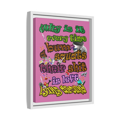 the bum's shit - framed canvas art (light pink)