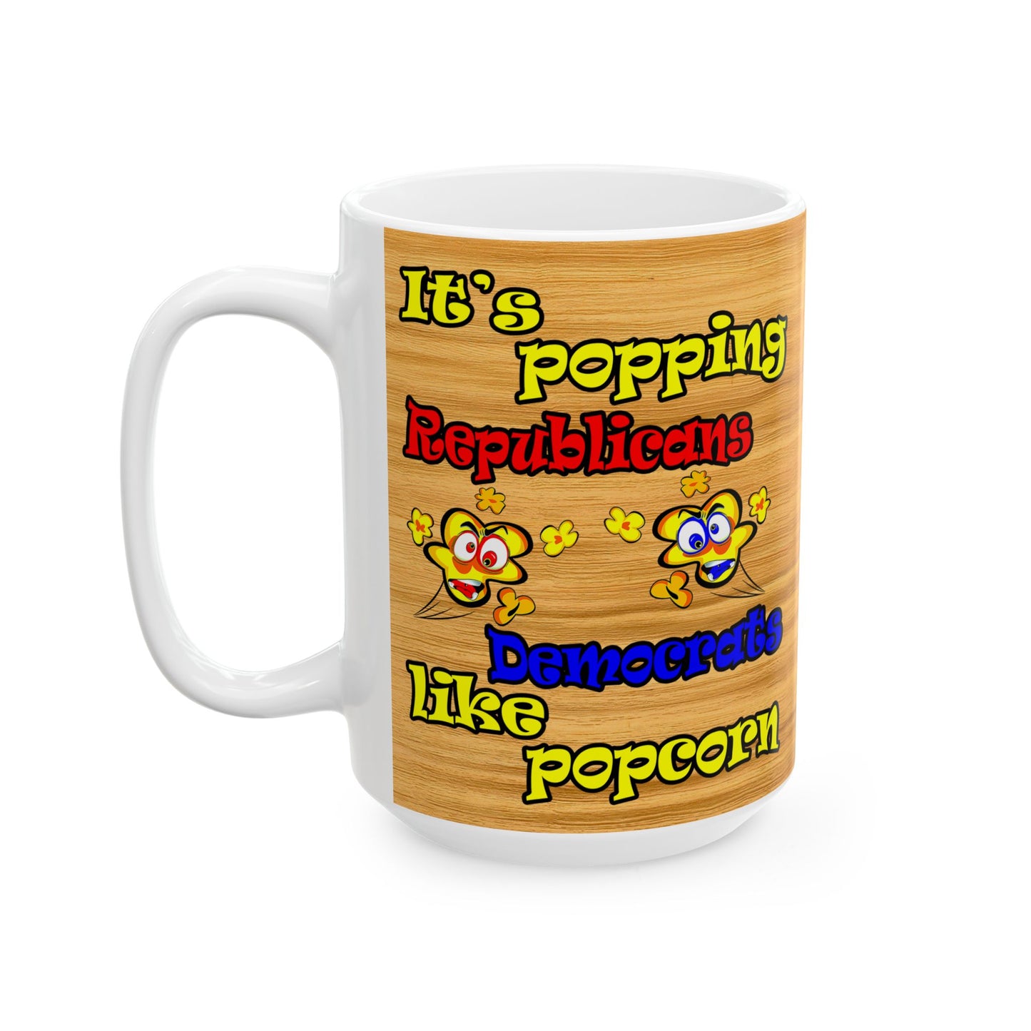 popping like popcorn - White Mug (butterscotch wood finish)