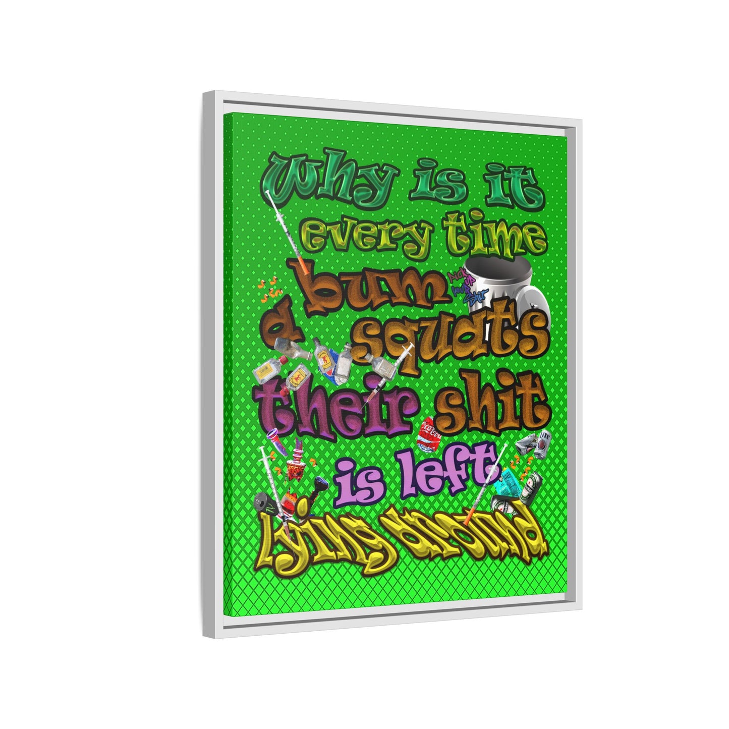the bum's shit - framed canvas art (logo green)