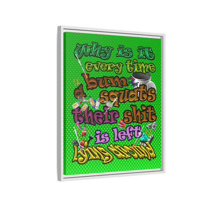 the bum's shit - framed canvas art (logo green)