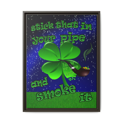 stick that in your pipe and smoke it - framed canvas art ('snoops' background)