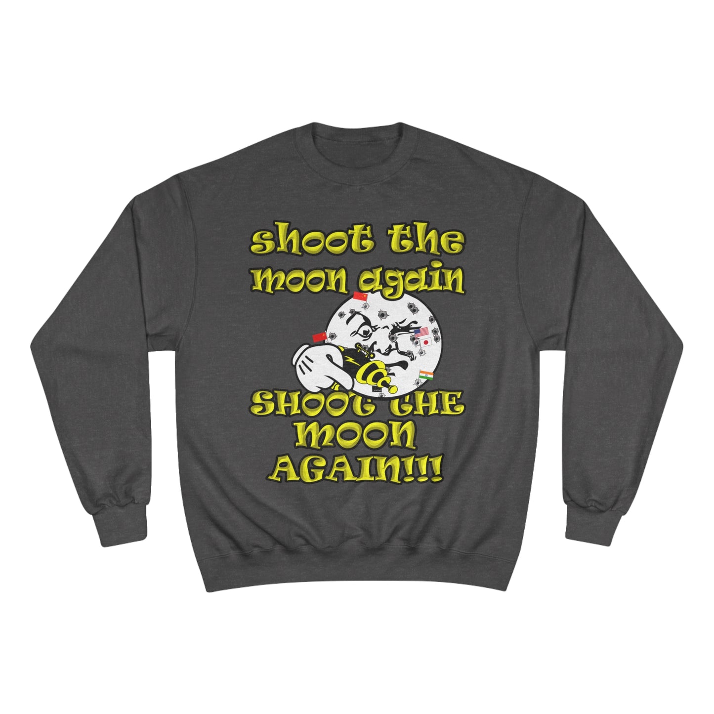 shoot the moon again - Champion Sweatshirt