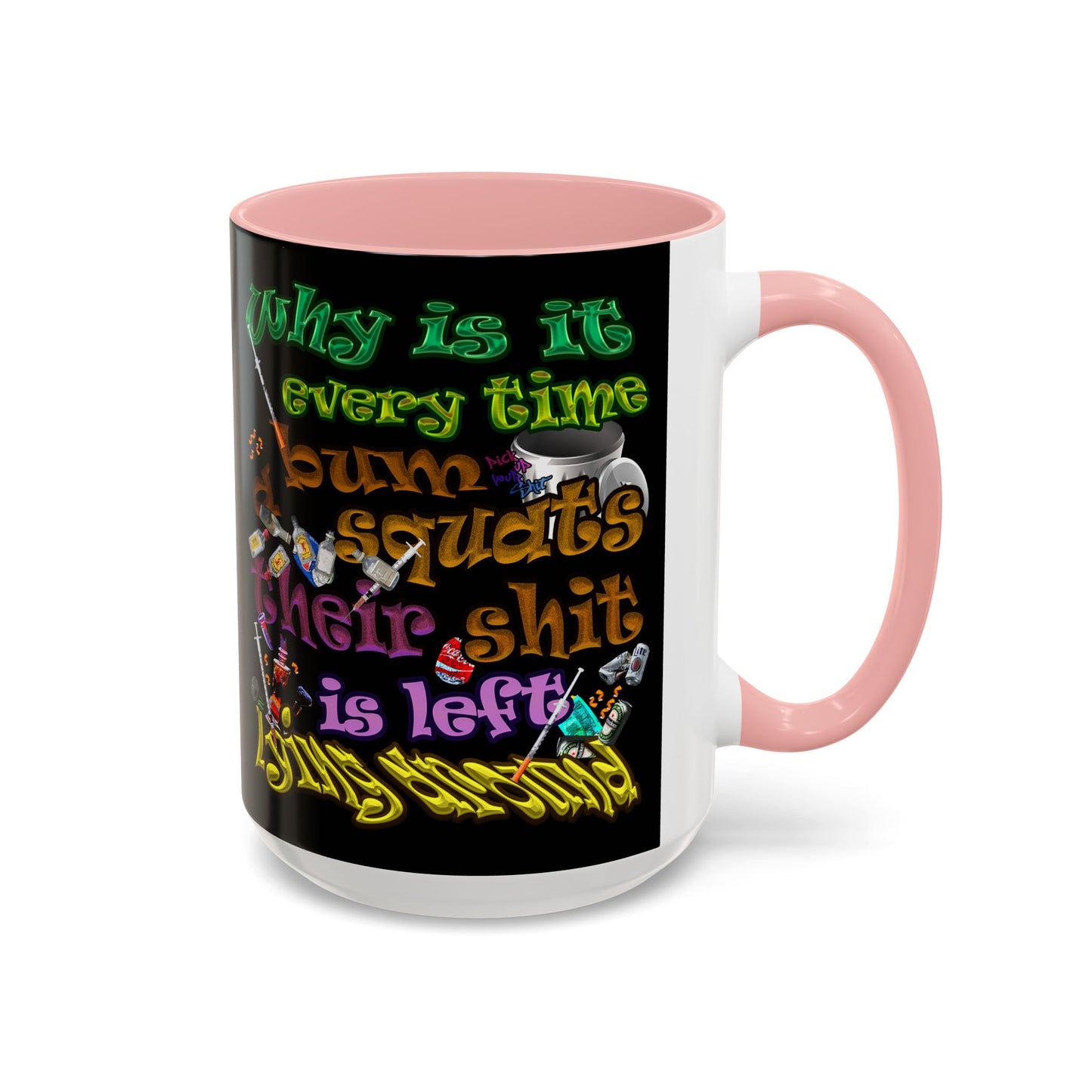 the bum's shit - Accent Mug (black)