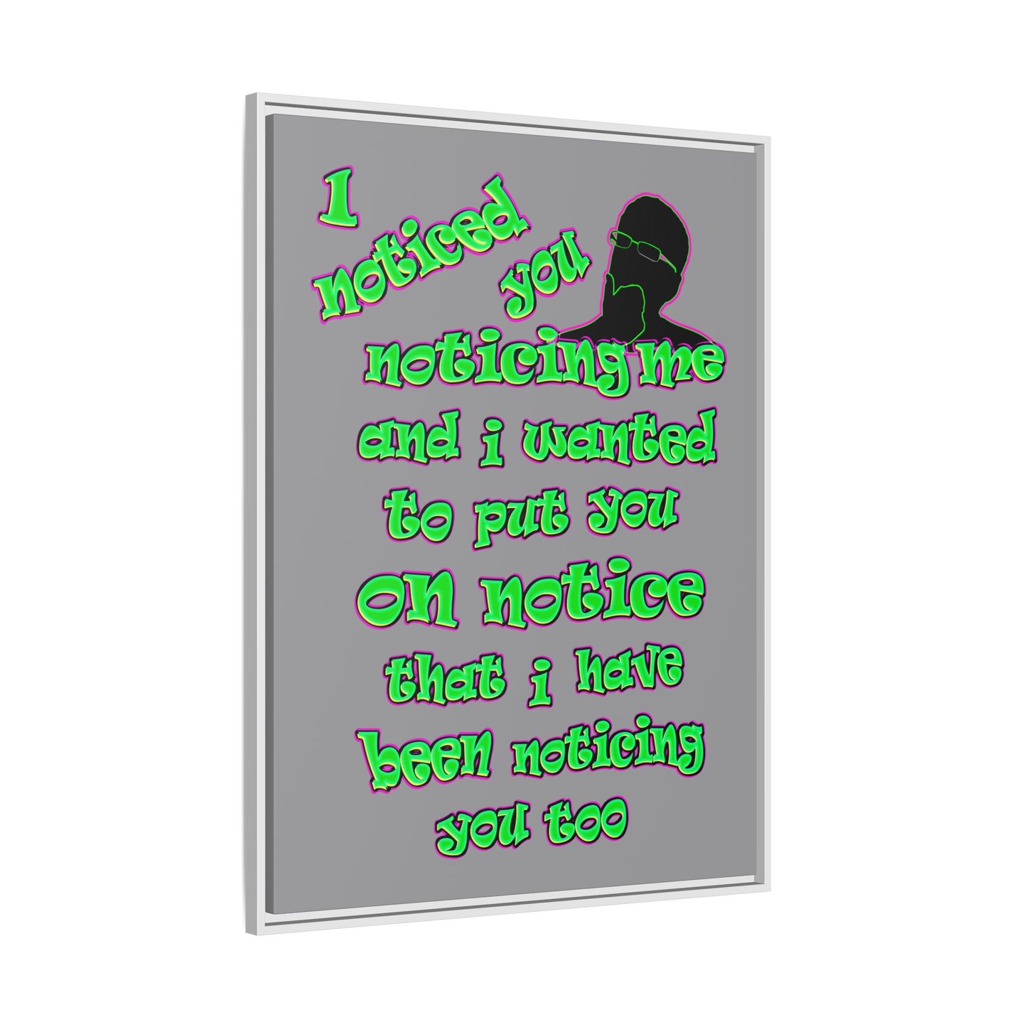 noticed you noticing - framed canvas art (grey)