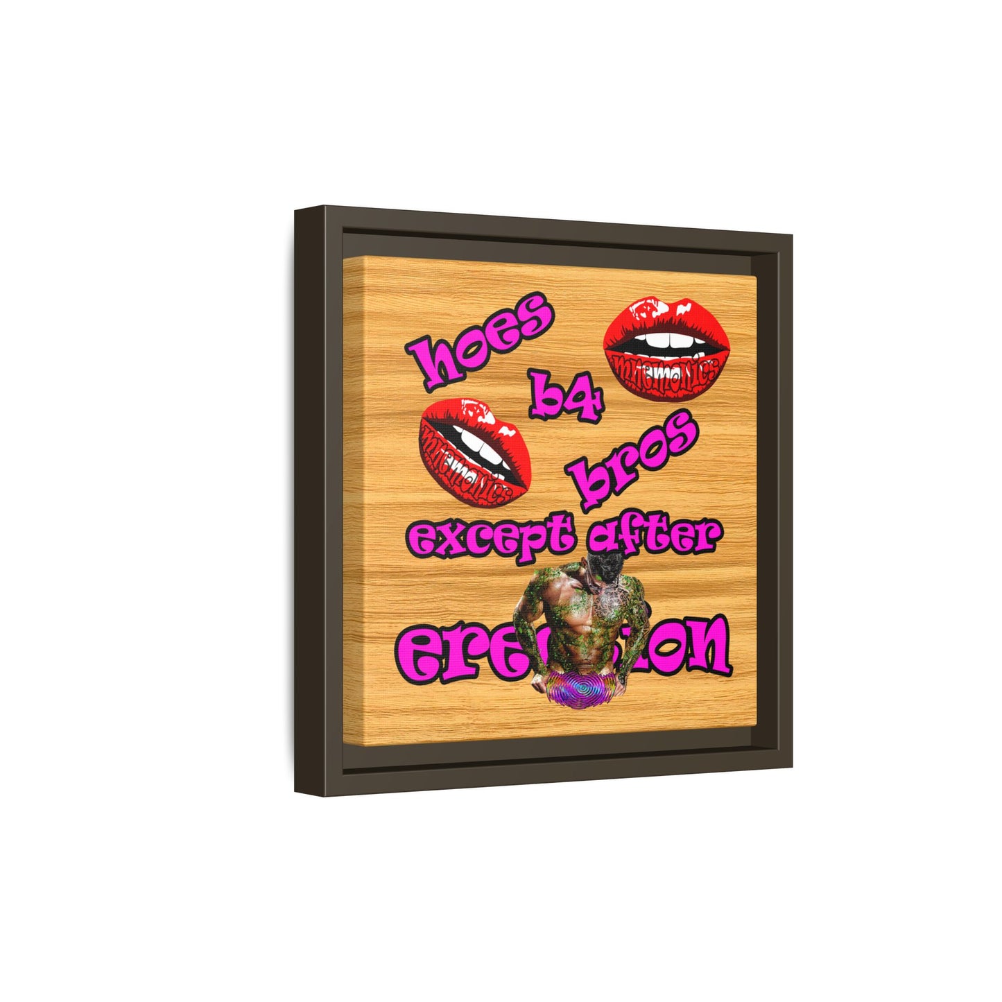 hoes b4 bros - framed canvas art (butterscotch wood finish)