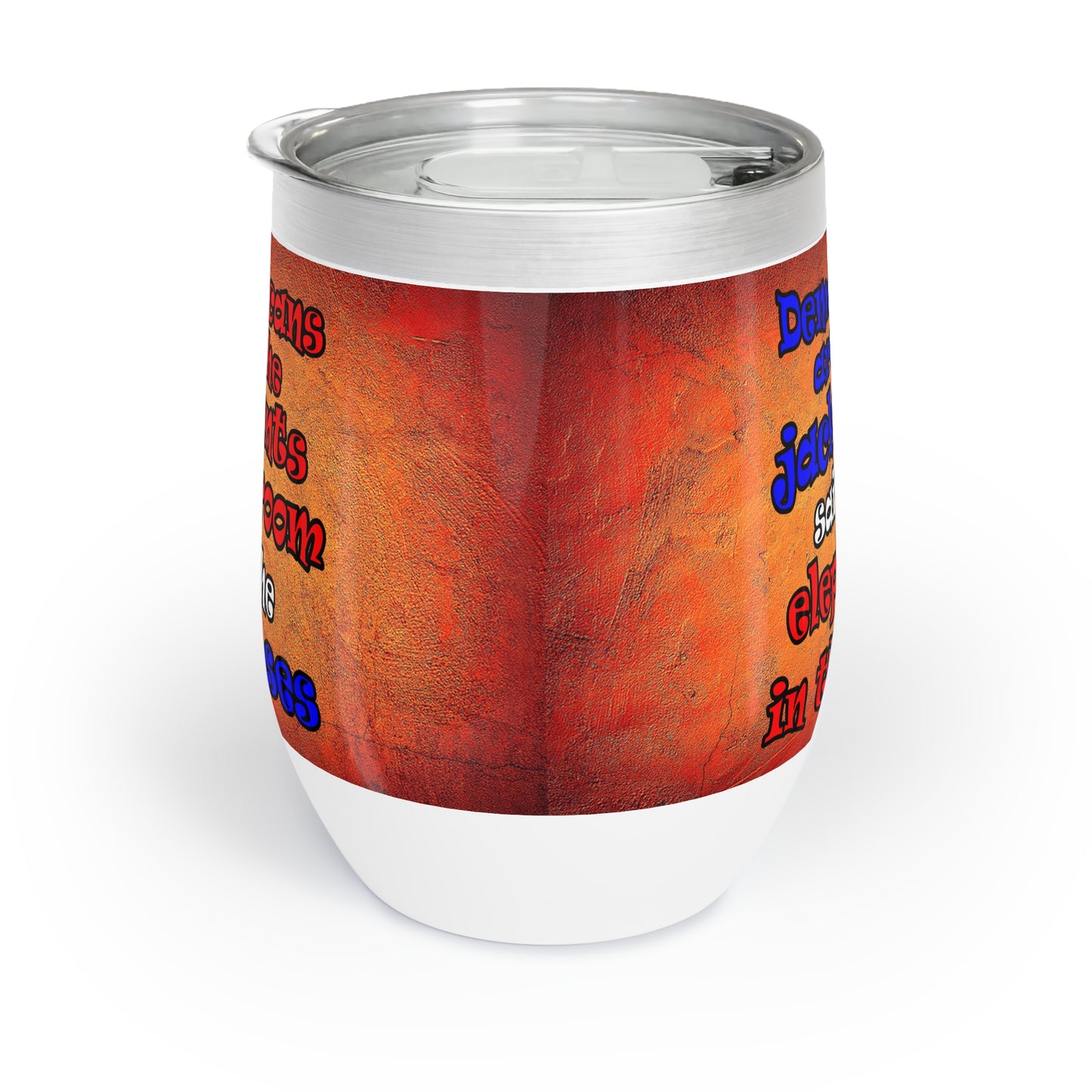 donkeys and elephants - Chill Wine Tumbler (burnt orange)