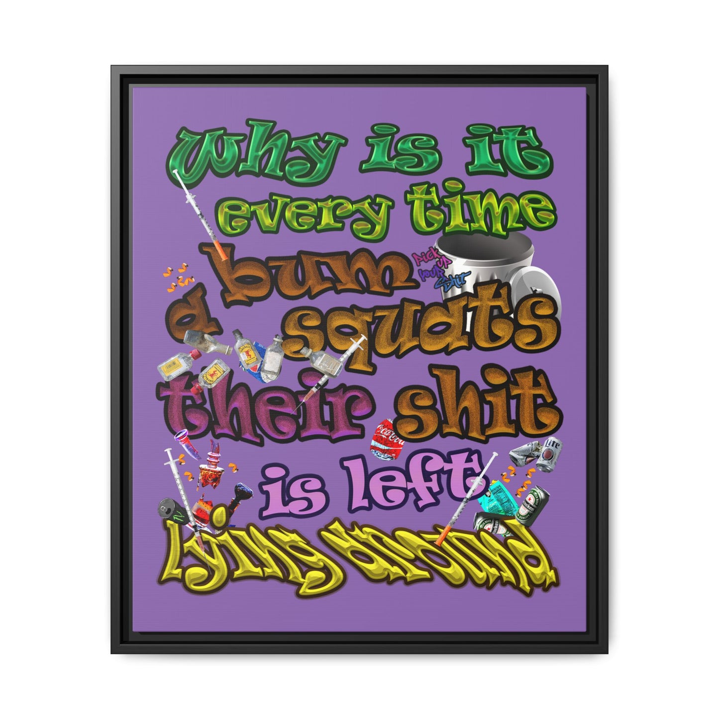 the bum's shit - framed canvas art (light purple)