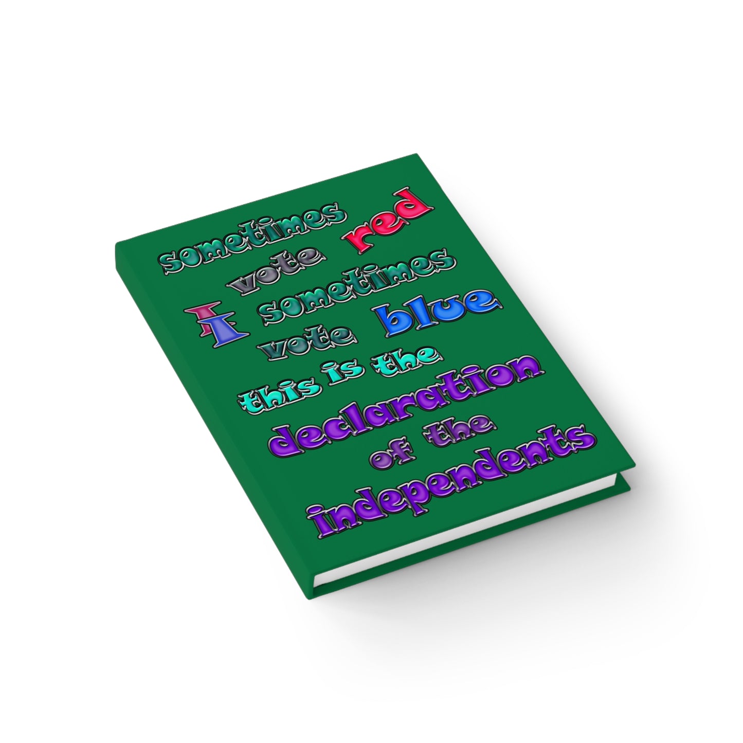 declaration of the independents - journal-blank (dark green)