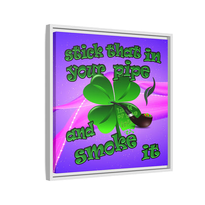 stick that in your pipe and smoke it - framed canvas art (purple-pink wave)