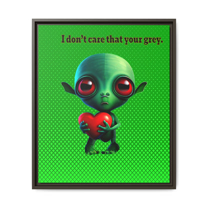 I don't care that your grey - framed canvas art (logo green)