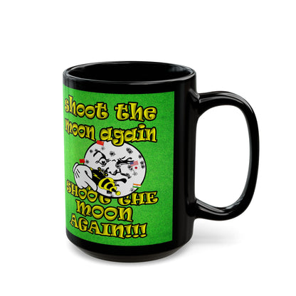 shoot the moon again - Black Mug (green turf)