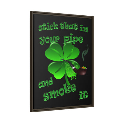 stick that in your pipe and smoke it - framed canvas art (black)