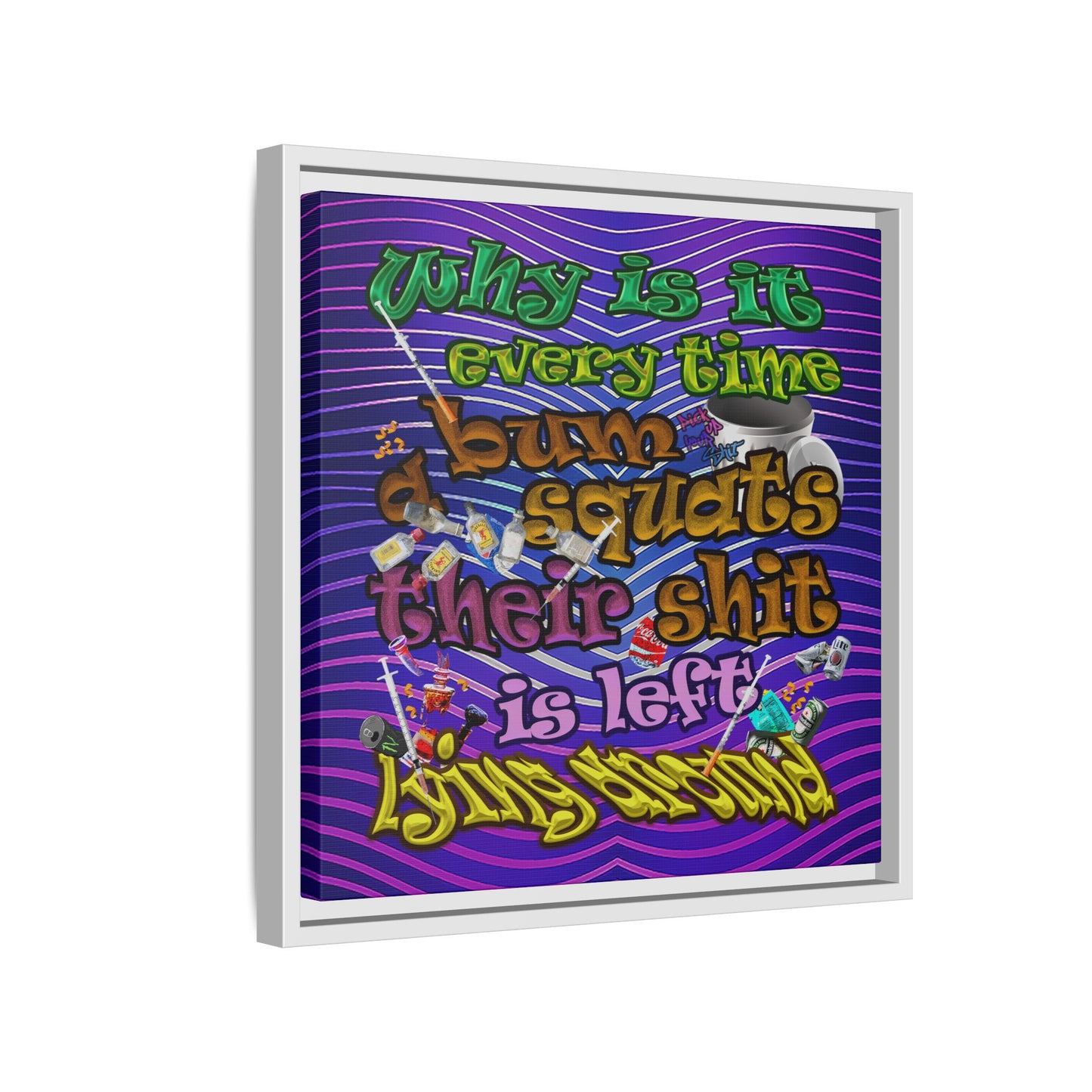 the bum's shit - framed canvas art (purple wave)