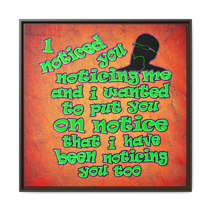 noticed you noticing - framed canvas art (burnt orange)