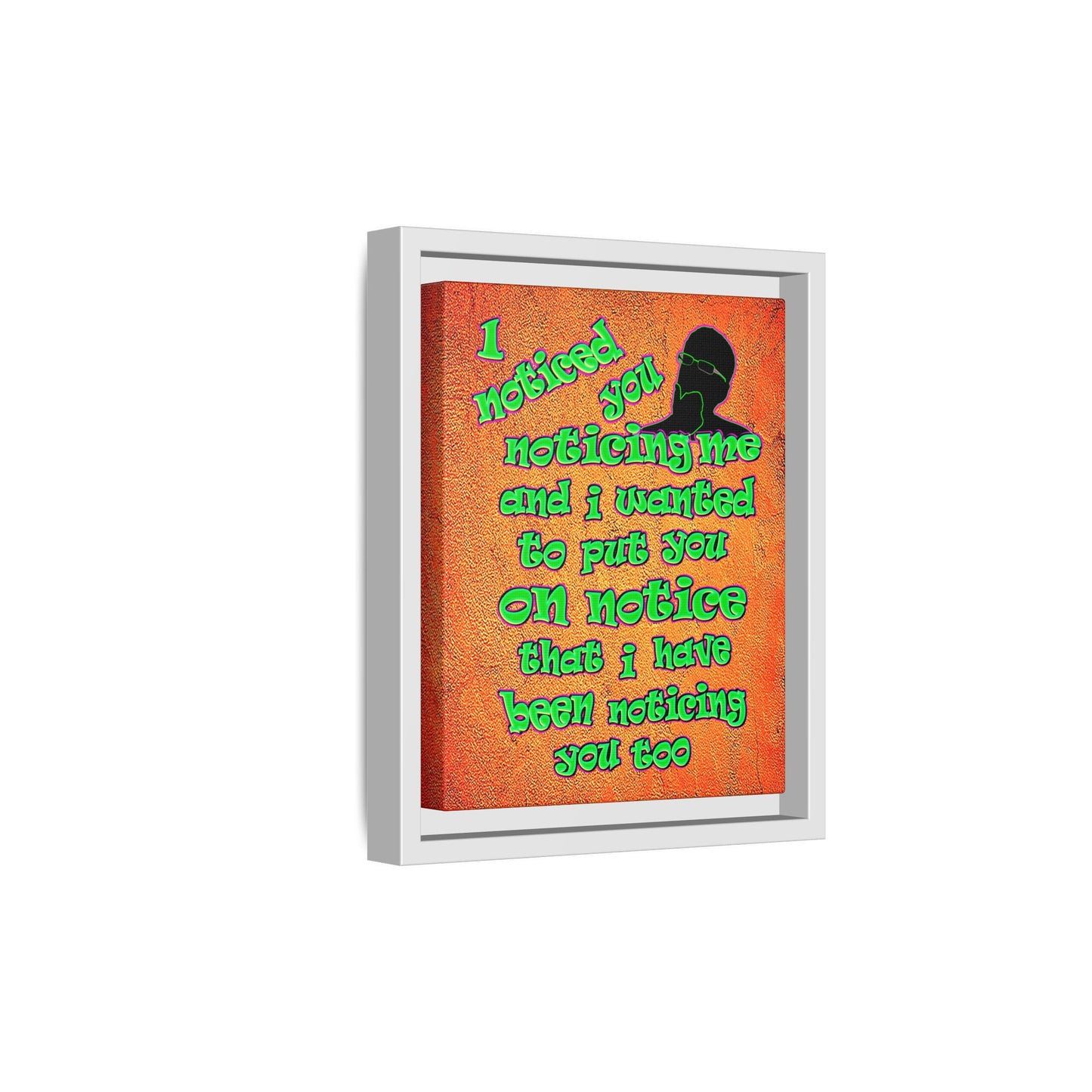 noticed you noticing - framed canvas art (burnt orange)