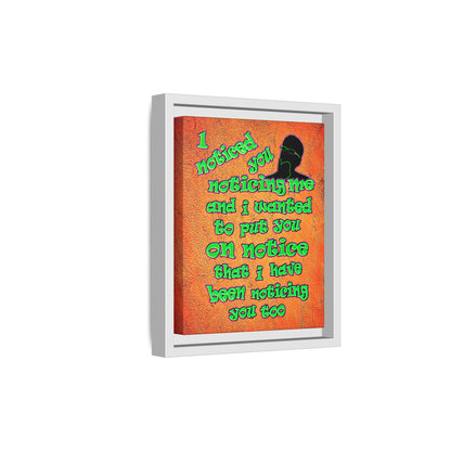 noticed you noticing - framed canvas art (burnt orange)