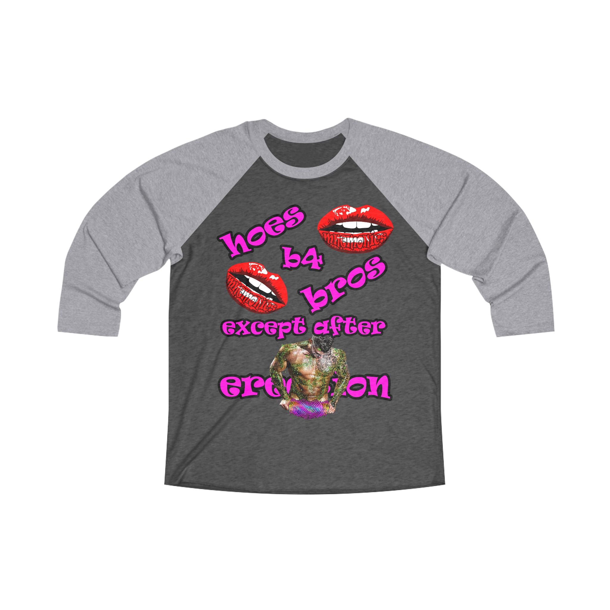 hoes b4 bros - Unisex Tri-Blend 3\4 Raglan Tee