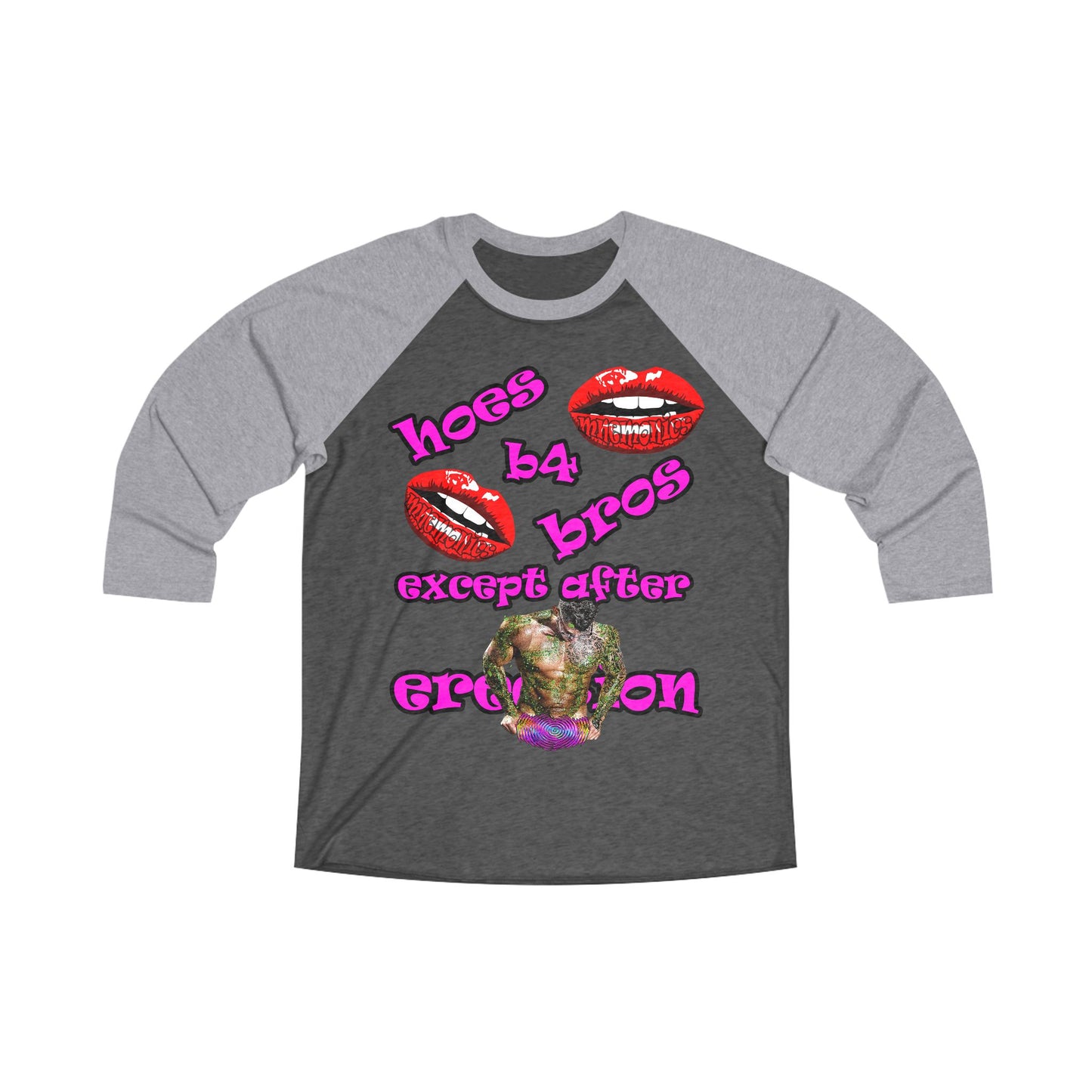 hoes b4 bros - Unisex Tri-Blend 3\4 Raglan Tee