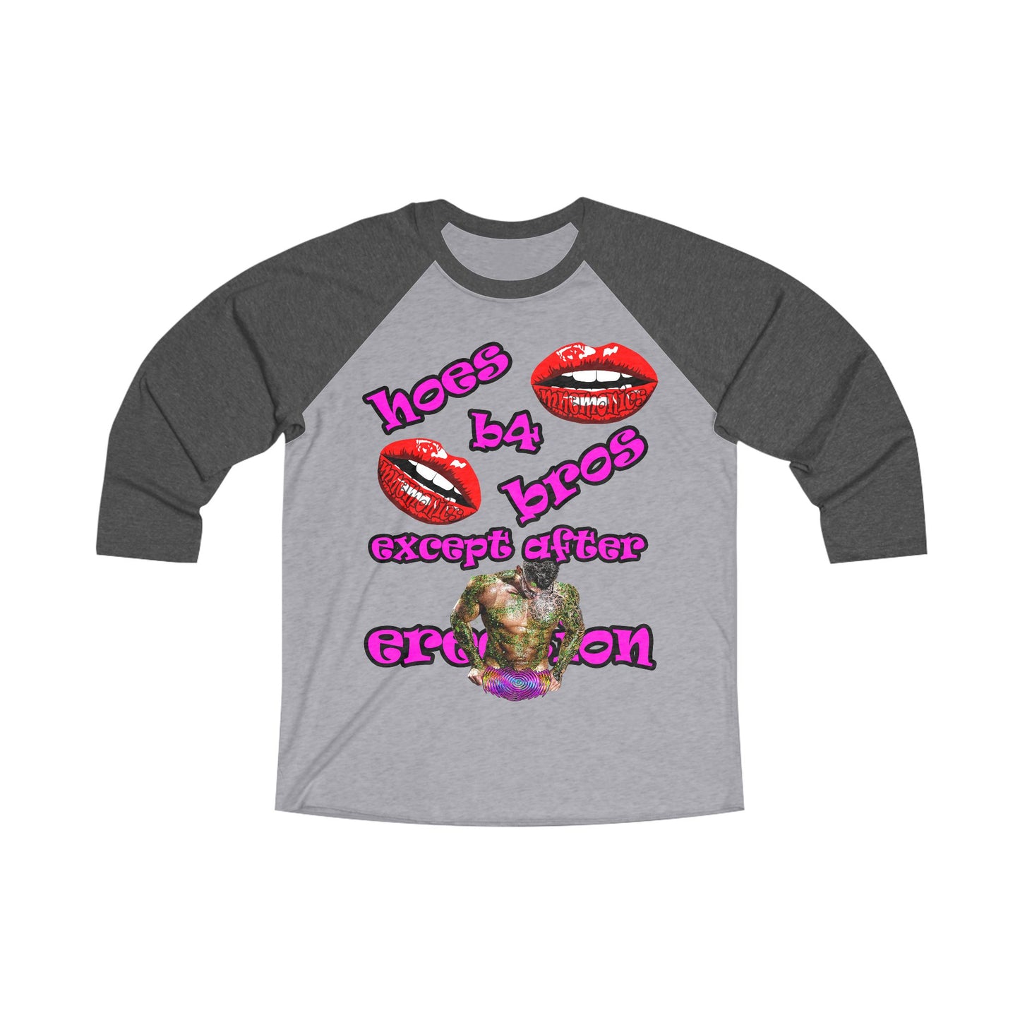 hoes b4 bros - Unisex Tri-Blend 3\4 Raglan Tee