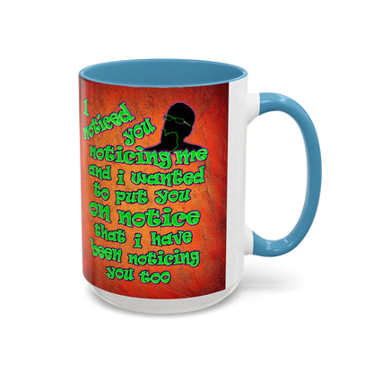noticed you noticing - Accent Mug (burnt orange)