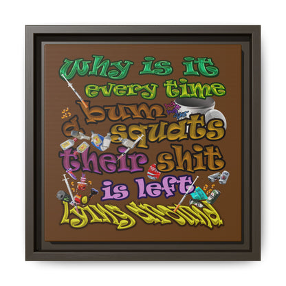 the bum's shit - framed canvas art (brown)